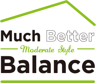 Much Better Balance Moderate Style