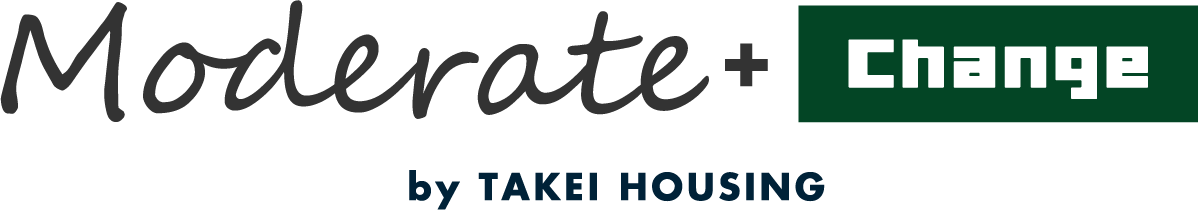 Moderate + Change by TAKEI HOUSING